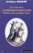 Couverture du livre : "Les amours d'Aliénor d'Aquitaine"