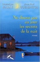 Couverture du livre : "Ne disons pas au jour les secrets de la nuit"