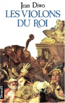 Couverture du livre : "Les violons du roi"