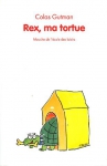 Couverture du livre : "Rex, ma tortue"