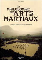 Couverture du livre : "La philosophie des arts martiaux"