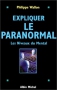 Couverture du livre : "Expliquer le paranormal"