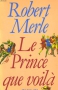 Couverture du livre : "Le prince que voilà"