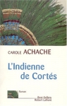Couverture du livre : "L'indienne de Cortès"