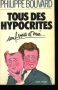 Couverture du livre : "Tous des hypocrites sauf vous et moi"