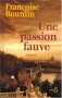 Couverture du livre : "Une passion fauve"