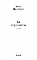 Couverture du livre : "La dégustation"
