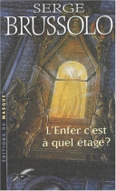 Couverture du livre : "L'enfer, c'est à quel étage ?"