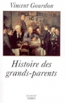 Couverture du livre : "Histoire des grands-parents"