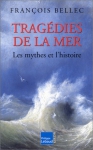 Couverture du livre : "Tragédies de la mer"