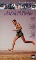 Couverture du livre : "Les vingt plus belles histoires du sport"