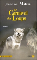 Couverture du livre : "Le carnaval des loups"