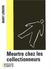 Couverture du livre : "Meurtre chez les collectionneurs"