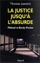 Couverture du livre : "La justice jusqu'à l'absurde"