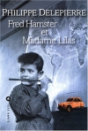 Couverture du livre : "Fred Hamster et madame Lilas"