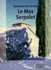 Couverture du livre : "Le Mas Serpolet"