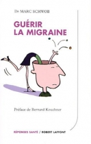 Couverture du livre : "Guérir la migraine"