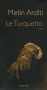 Couverture du livre : "Le Turquetto"
