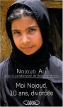 Couverture du livre : "Moi Nojoud, 10 ans, divorcée"