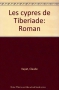 Couverture du livre : "Les cyprès de Tibériade"