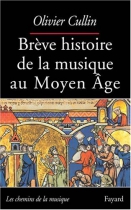 Couverture du livre : "Brève histoire de la musique au Moyen Âge"