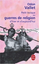 Couverture du livre : "Petit lexique des guerres de religion d'hier et d'aujourd'hui"
