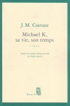 Couverture du livre : "Michael K., sa vie, son temps"