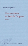 Couverture du livre : "Une succulente au fond de l'impasse"