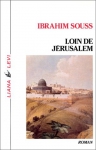 Couverture du livre : "Loin de Jérusalem"