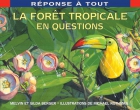 Couverture du livre : "La forêt tropicale en questions"
