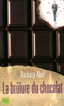 Couverture du livre : "La brûlure du chocolat"