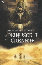 Couverture du livre : "Le manuscrit de Grenade"