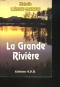 Couverture du livre : "La grande rivière"
