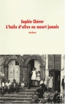 Couverture du livre : "L'huile d'olive ne meurt jamais"