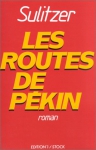 Couverture du livre : "Les routes de Pékin"
