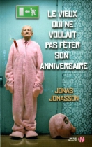 Couverture du livre : "Le vieux qui ne voulait pas fêter son anniversaire"