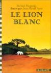 Couverture du livre : "Le lion blanc"