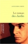 Couverture du livre : "Le roman des Jardin"