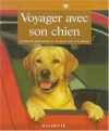 Couverture du livre : "Voyager avec son chien"