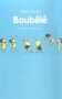 Couverture du livre : "Boubélé"