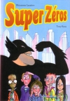 Couverture du livre : "Super Zéros"