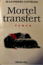 Couverture du livre : "Mortel transfert"