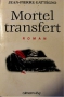 Couverture du livre : "Mortel transfert"