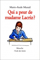 Couverture du livre : "Qui a peur de Madame Lacriz ?"