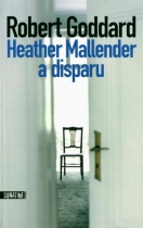Couverture du livre : "Heather Mallender a disparu"