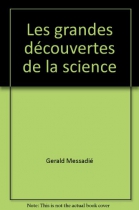 Couverture du livre : "Les grandes découvertes de la science"