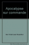 Couverture du livre : "Apocalypse sur commande"