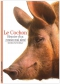 Couverture du livre : "Le cochon"