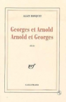 Couverture du livre : "Georges et Arnold Arnold et Georges"