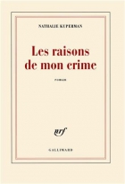 Couverture du livre : "Les raisons de mon crime"